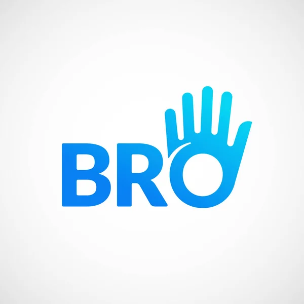 Bro or Borther Abstract Vector Sign, Emblem or Logo Template. Brotherhood or Team Lettering Icon. Friendly High Five Palm Hand with O Letter Incorporated. — Stock Vector