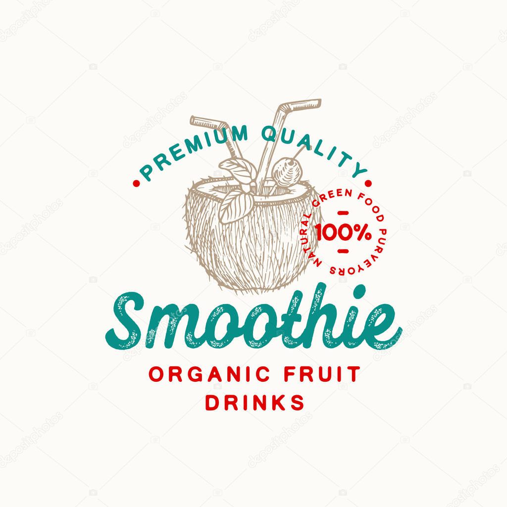 Premium Quality Smoothie Abstract Vector Sign, Symbol or Logo Template. Hand Drawn Coconut Cocktail Sketch Sillhouette with Retro Typography and Seal. Vintage Luxury Emblem. Isolated.