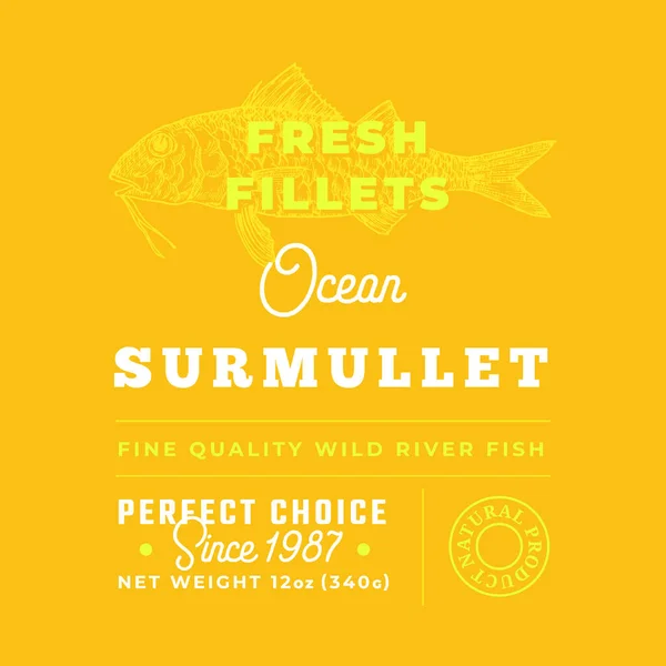 Fresh Fillets Premium Quality Label. Abstract Vector Fish Packaging Design Layout. Retro Typography with Borders and Hand Drawn Surmullet Silhouette Background — Stock Illustration Fresh Fillets Premium Quality Label. Abstract Vector Fish Packaging Design Layout. Retro Typography with Borders and Hand Drawn Surmullet Silhouette Background Vector Graphics