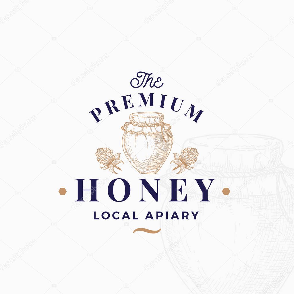 Premium Quality Honey Sign, Symbol or Logo Template. Hand Drawn Pot or Jar and Clover Flowers Sketch with Retro Typography. Local Apiary Vintage Emblem with Background. Isolated.