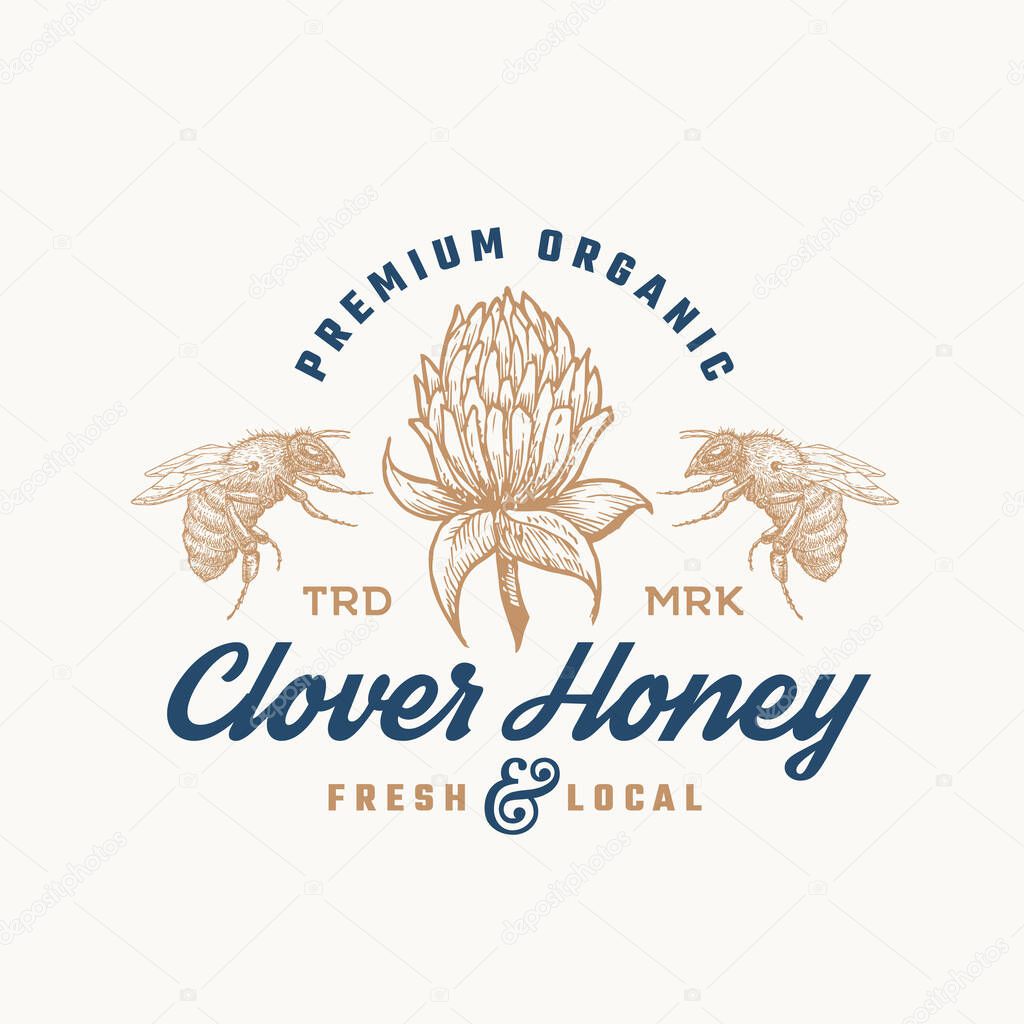 Premium Organic Honey Sign, Symbol or Logo Template. Hand Drawn Bee and Clover Flower Sketch with Retro Typography. Fresh Local Apiary Vintage Emblem with Background.