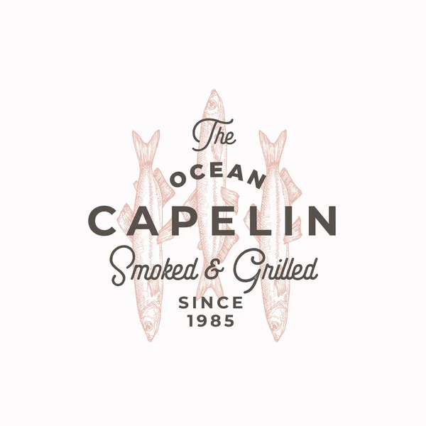Rökt och grillad fisk. Abstrakt vektortecken, symbol eller logotyp mall. Hand Drawn Capelin med Classy Retro Typografi. Restaurang eller café emblem. — Stock vektor
