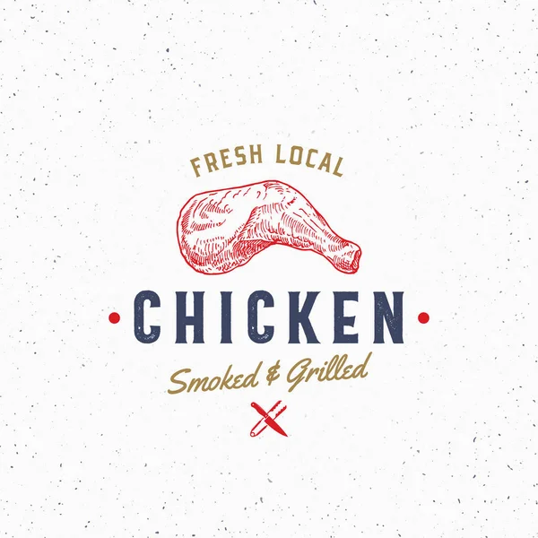 Fresh Local Poultry Meat Typography Label, Emblem or Logo Template (em inglês). Sinal de esboço de coxa de frango desenhado à mão. Carpintaria e ícones de churrasco com fundo texturizado. — Vetor de Stock