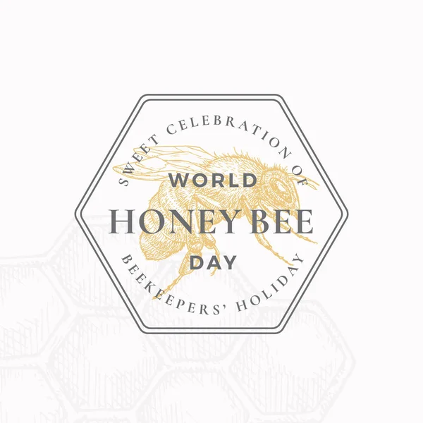 World Honey Bee Day bricka eller logotyp mall. Handritad insekt skiss med Retro typografi och gränser. Vintage Premium Holiday Celebration Emblem med kammar bakgrund. — Stock vektor