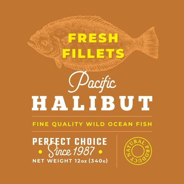 Filets frais Label de qualité Premium. Schéma d'emballage vectoriel abstrait des poissons. Typographie rétro avec bordures et silhouette de flétan du Pacifique dessinée à la main — Image vectorielle