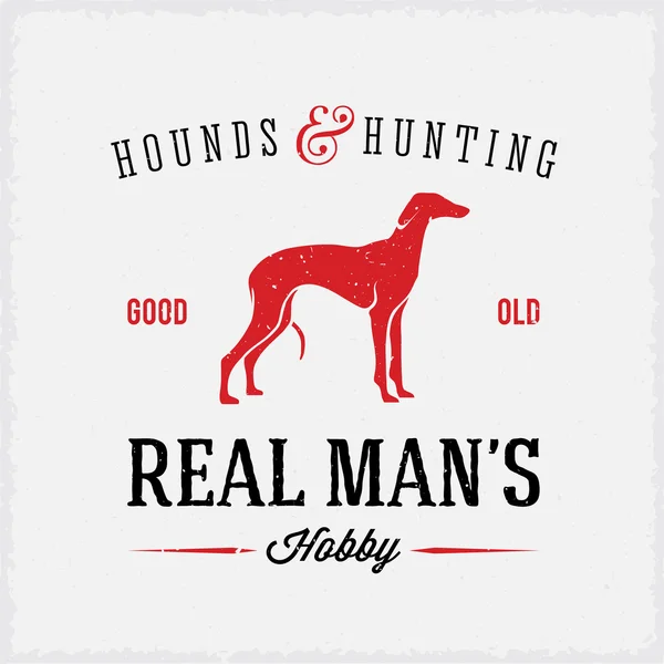 Hounds en echte jacht Mans hobby's abstracte Vintage etiket of Logo sjabloon — Stockvector