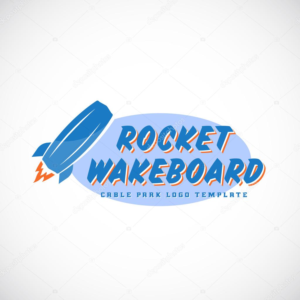 Rocket Wake Board Abstract Vector Cable Park Logo Template. Isolated