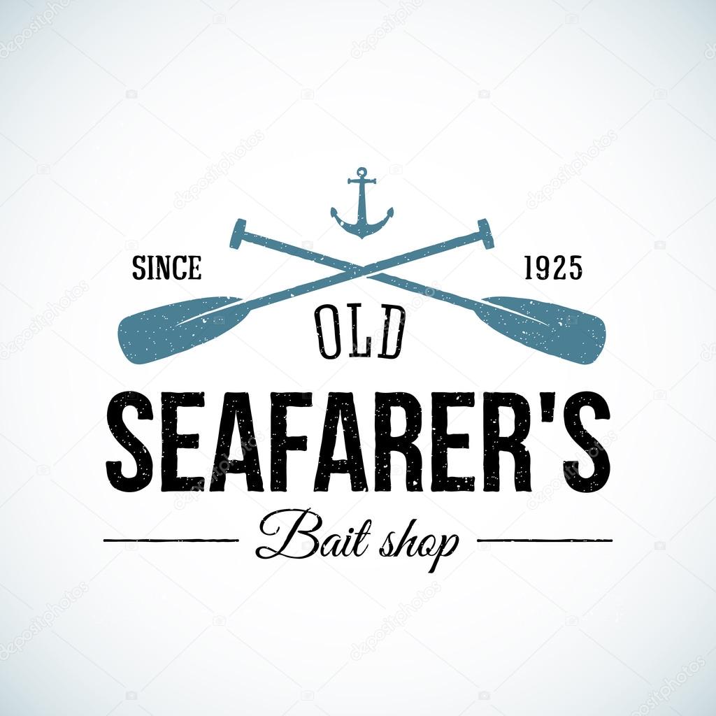 Old Seafarers Bait Shop Vintage Vector Logo Template with Shabby Texture.