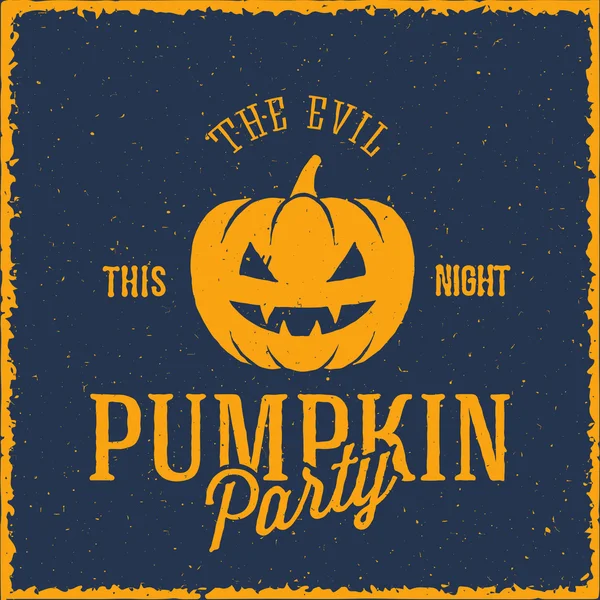 De kwade Vector pompoen Halloween Party kaart of een etiket met Retro typografie en armoedige textuur — Stockvector