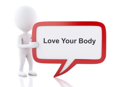 Beyaz insanlarla 3D Love Your Body diyor konuşma balonu. 