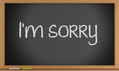 Im sorry written on blackboard. clipart