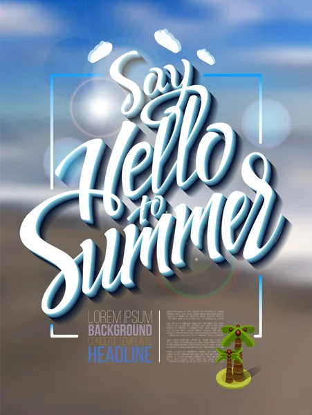 Hallo sommer plakat beschriftung auf einem hintergrund meerlandschaft bild — Stockvektor