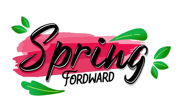 Spring Forward Lettering Typography Pink Brush Watercolor Green Leaf Daylight — Archivo Imágenes Vectoriales