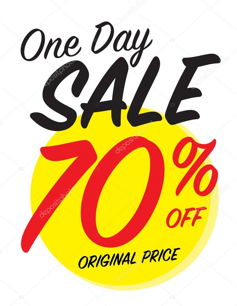 One day sale sign with 70 off original price