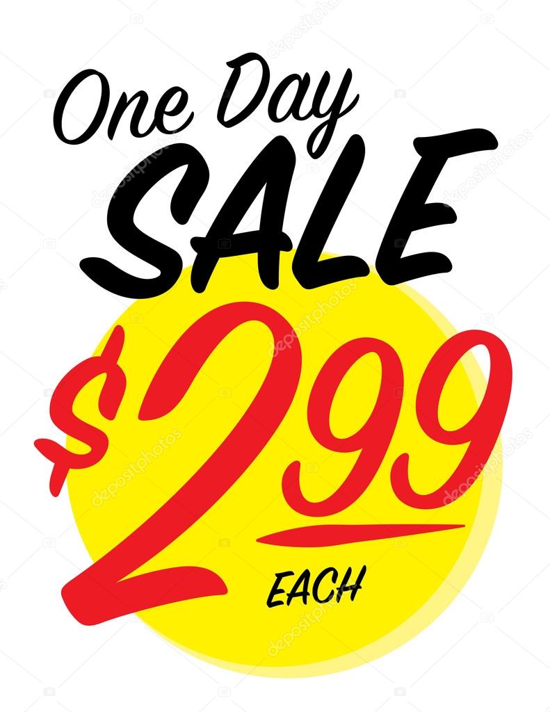 One day sale sign with 2.99 each price
