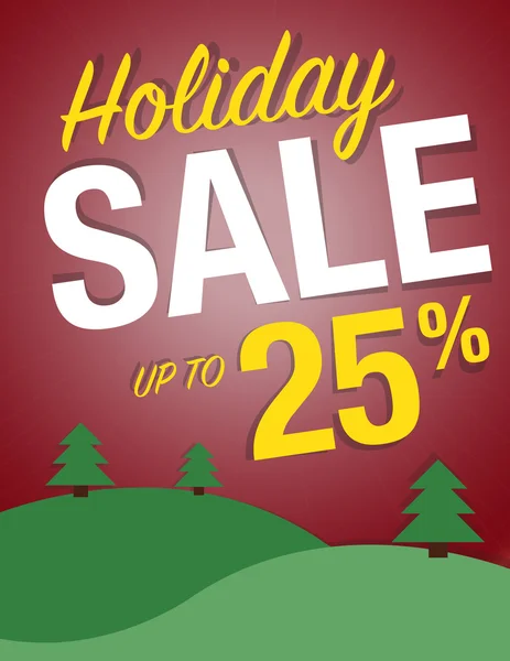 Holiday Sale Sign - Save up to 25% poster — Stock Vector
