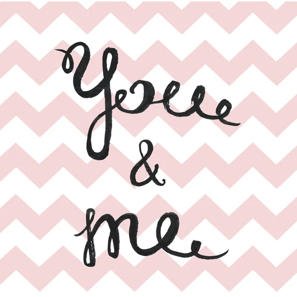 You and me lettering sign — Stock Vector