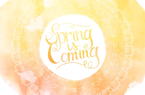 Orange watercolor inscription spring is coming — Stock Vector