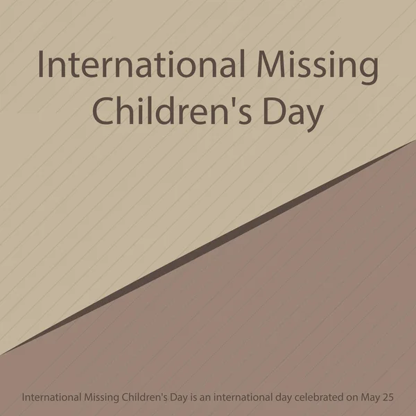 Dia Internacional Das Crianças Desaparecidas —  Vetores de Stock