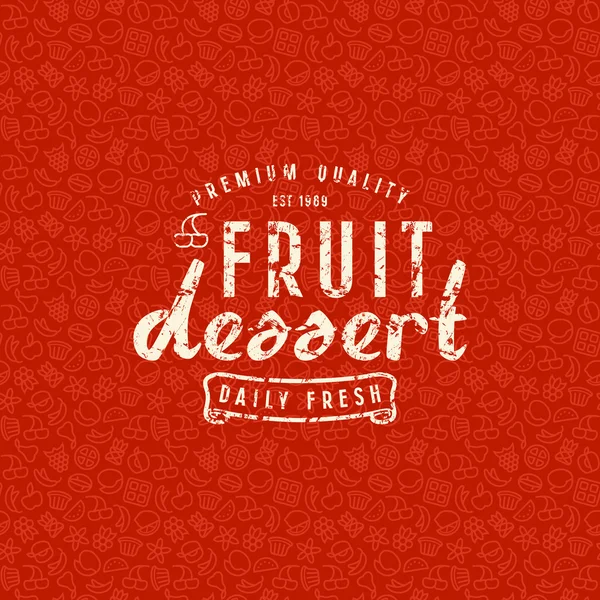 Frukt dessert seamless mönster och emblem — Stock vektor