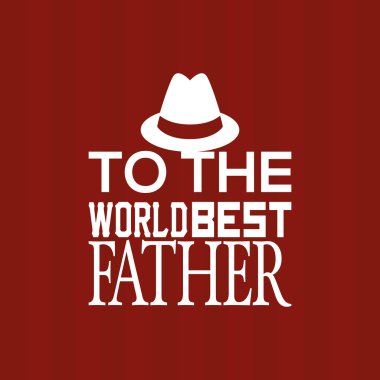 Babalar günün kutlu olsun.