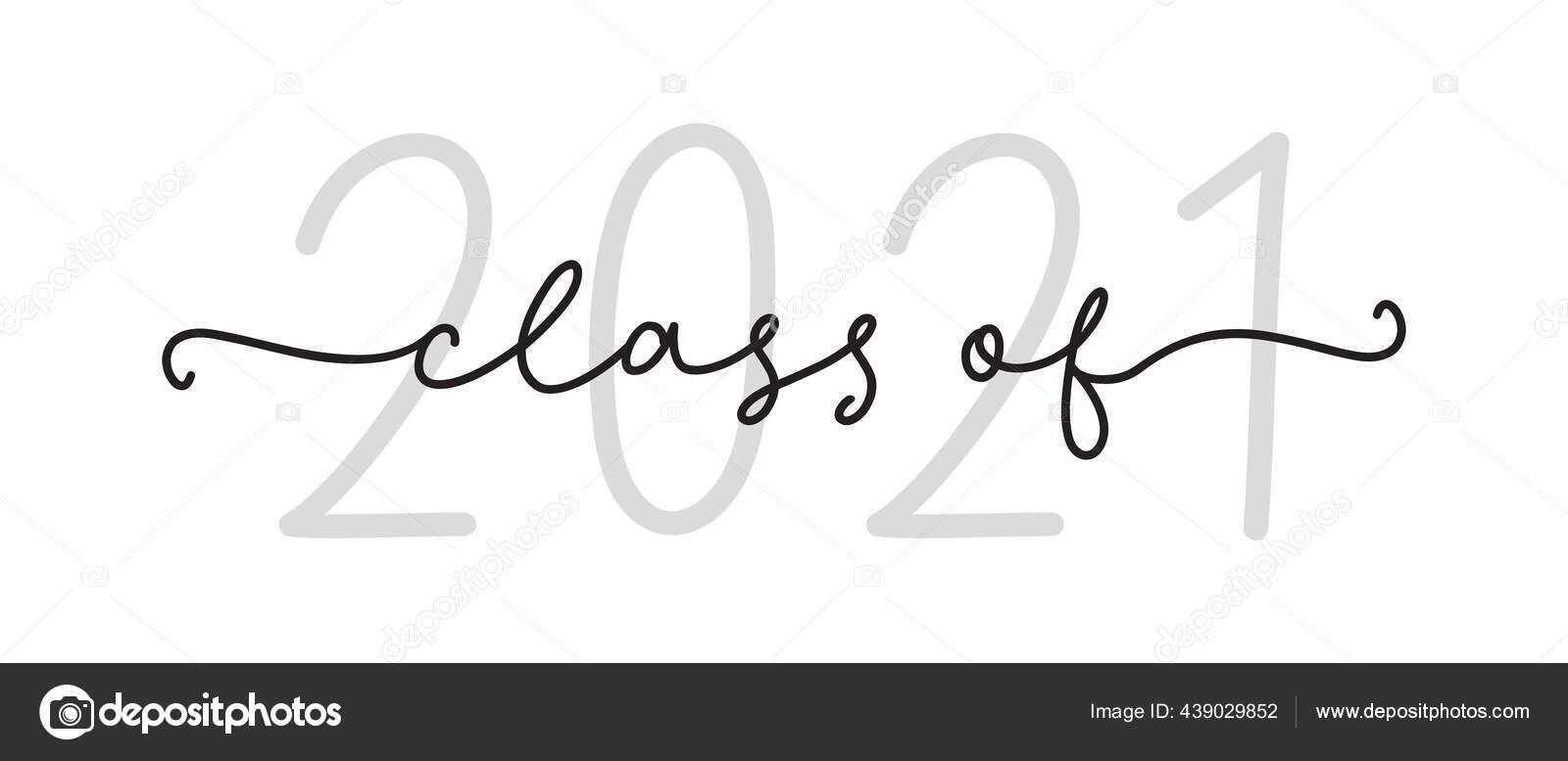 Class Of 2021 Graduation Logo Modern Calligraphy Script For High School College Graduate Stock Vector Image By C Simeonva 439029852