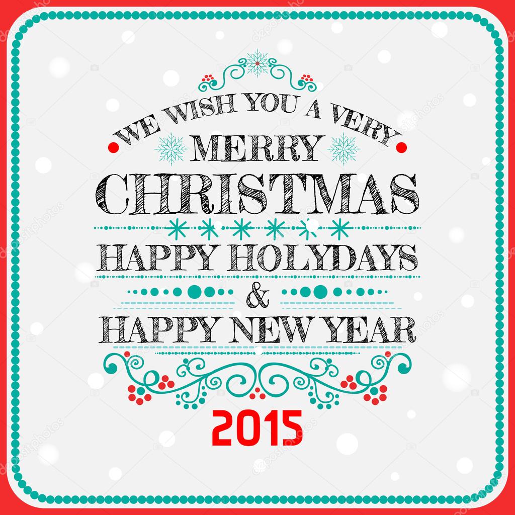 Christmas card ornament decoration background. Vector illustration Eps 10. Happy new year message, lettering