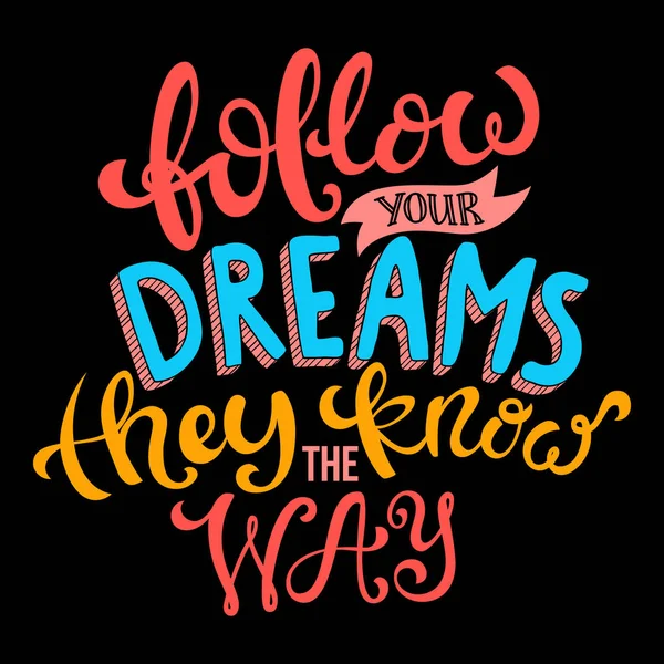 Suivez vos rêves — Image vectorielle