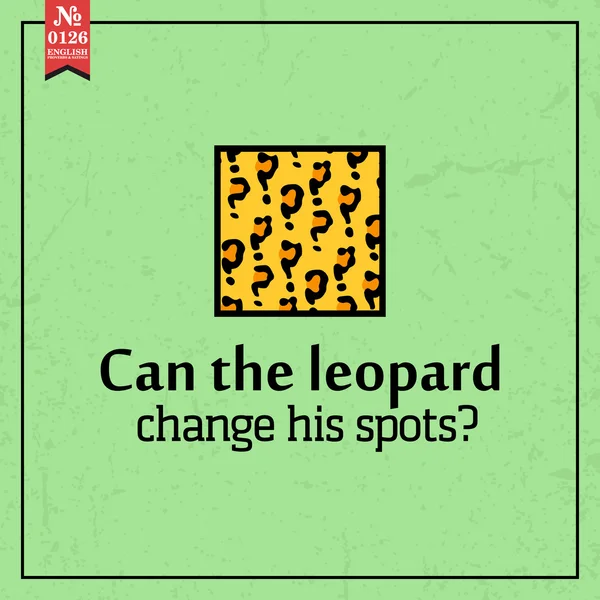 Le léopard peut-il changer de place ? proverbe — Image vectorielle