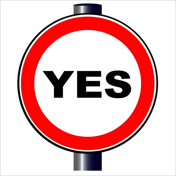 Yes Traffic Sign — Stock Vector