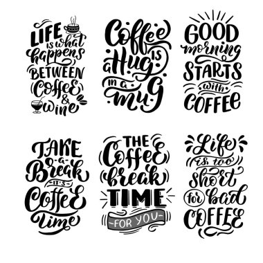 Set of 6 phrases about coffee in vector graphics on a white background. For the design of postcards, posters, banners, notebook covers, prints for t-shirts, mugs, pillows clipart