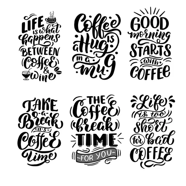 Set of 6 phrases about coffee in vector graphics on a white background. For the design of postcards, posters, banners, notebook covers, prints for t-shirts, mugs, pillows