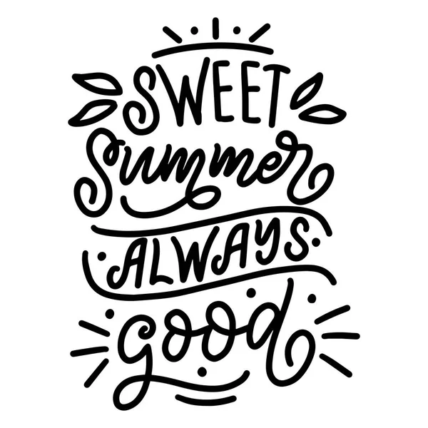Lettering about summer - sweet summer always good - Stok Vektor