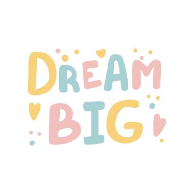 Tatlı kaligrafi tarzında büyük bir el çizimi hayal et. Baskı ve poster tasarımı sloganı. Vektör illüstrasyonu