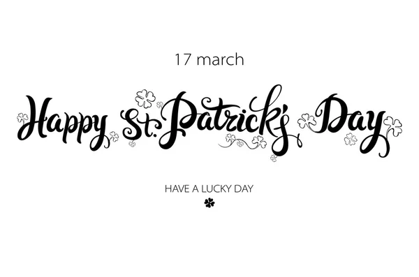 Τυπογραφικής στυλ αφίσας για την ημέρα του St. Patrick με μήνυμα ημέρα ευτυχισμένη St. Patrick's. — Διανυσματικό Αρχείο