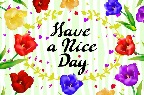 Have a nice day wishing card flower tulip vector - Stok Vektor