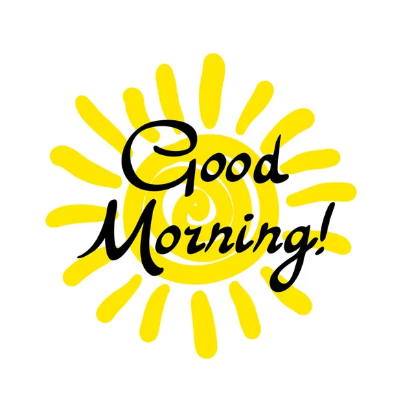 Guten Morgen, mein Sonnenschein. handgezeichnetes typografisches Design, kalligrafisches Plakat — Stockvektor