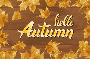 Merhaba sonbahar metin üzerinde ahşap arka plan portakal yaprağı vektör