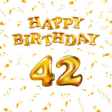 Kırk iki numaralı metalik balon. Altın şişirilebilir balondan yapılmış doğum günü mesajın kutlu olsun. Beyaz arkaplanda 42 numara harf var. Konfetiyle altın kurdeleler uçur. vektör illüstrasyonu