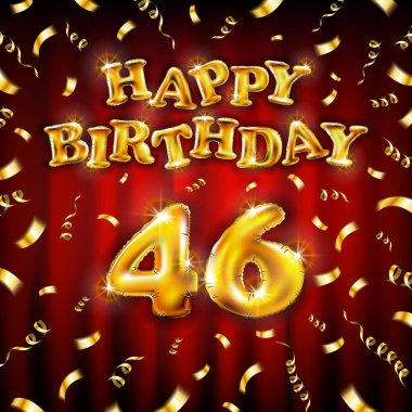 Altın numara kırk altı metalik balon. Altın şişirilebilir balondan yapılmış doğum günü mesajın kutlu olsun. Kırmızı arkaplanda 46 numara var. Konfetiyle altın kurdeleler uçur. vektör illüstrasyonu
