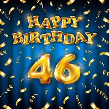 Altın numara kırk altı metalik balon. Altın şişirilebilir balondan yapılmış doğum günü mesajın kutlu olsun. Mavi arka planda 46 numara var. Konfetiyle altın kurdeleler uçur. vektör illüstrasyonu