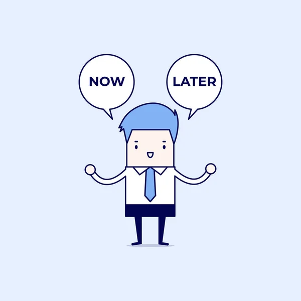 Businessman Now Later Balloon Text Businessman Select Choice Now Later — Stock Vector