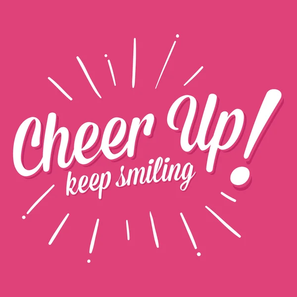 Cheer Up Typographie Lettrage — Image vectorielle