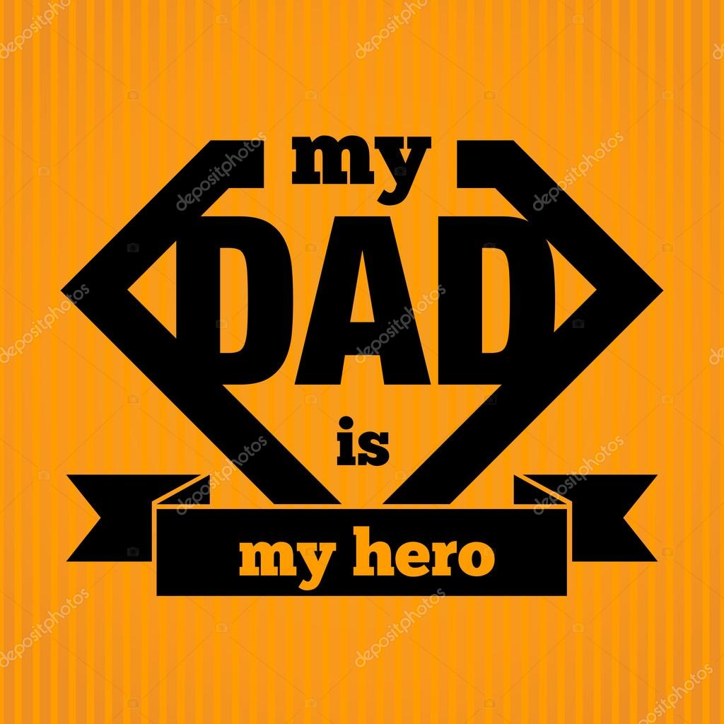 Free Free Papa Eres Mi Heroe Svg 293 SVG PNG EPS DXF File
