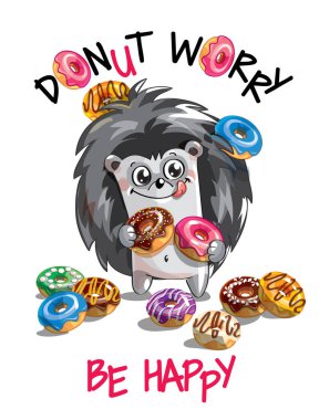 Tatlı çizgi filmin vektör çizimi mutlu, kirpi ve donutlar. Tebrik kartı, kartpostal. Merak etme, mutlu ol..