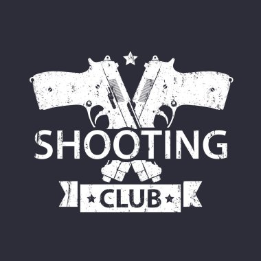 Shooting Club, grunge emblem with crossed pistols clipart