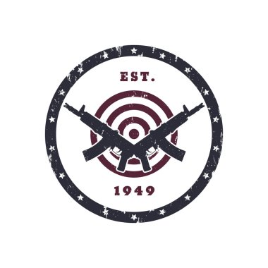 Round Vintage emblem with automatic rifles, with grunge textur