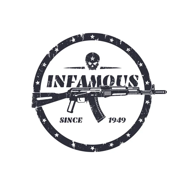 Infamous, round grunge emblem with automatic rifle and skull — Stock Vector