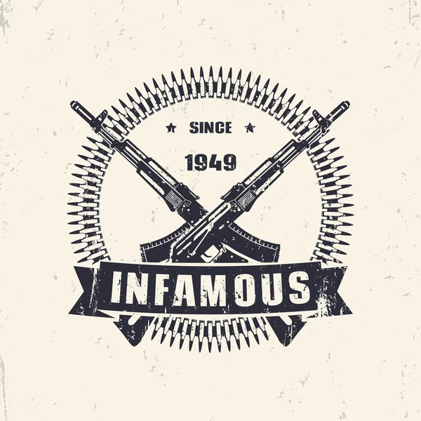 Infamous since 1949, vintage grunge emblem, sign, t-shirt design — Stock Vector