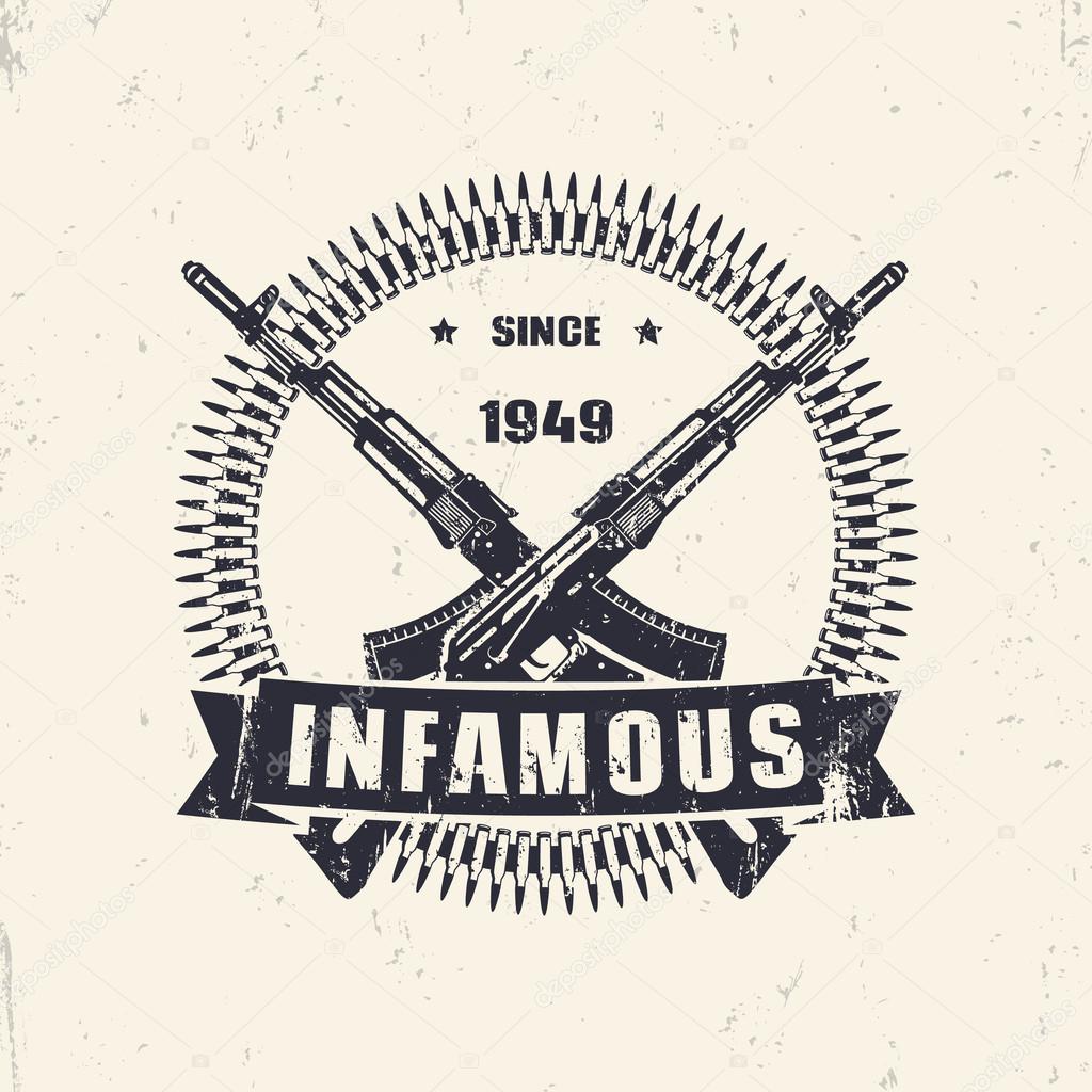 Infamous since 1949, vintage grunge emblem, sign, t-shirt design